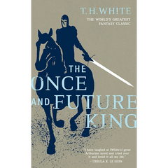 the once and future king by T. H. White