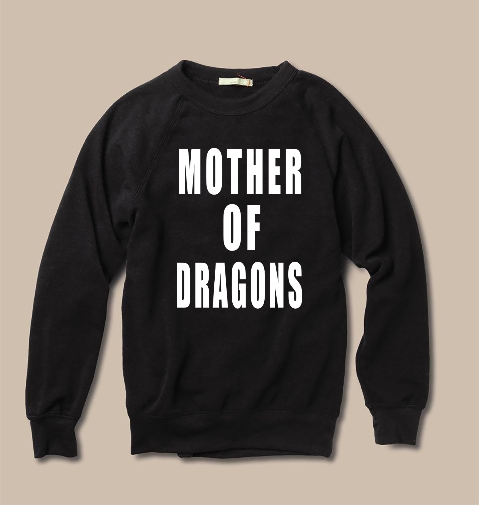 mother of dragons sweatshirt