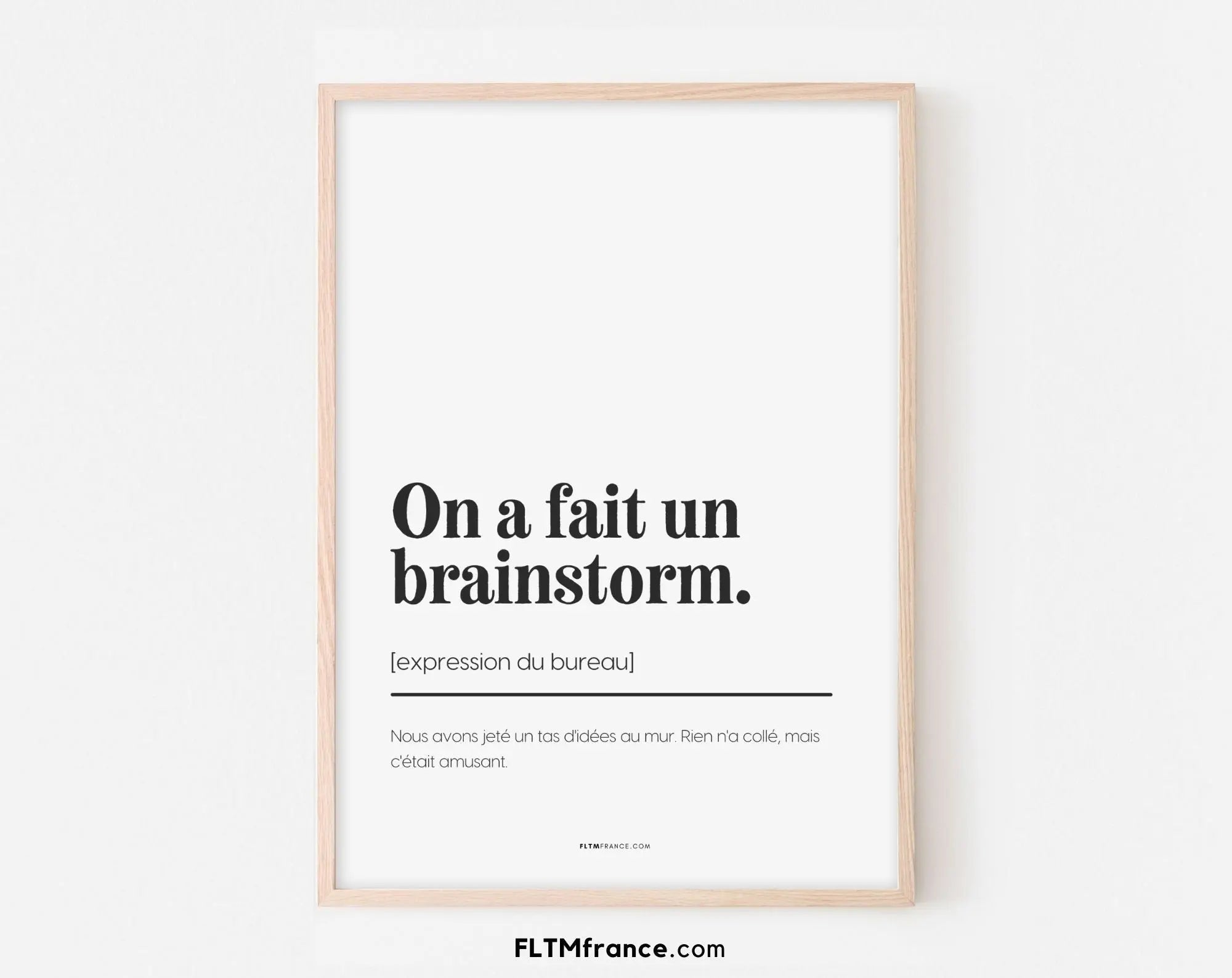 On a fait un brainstorm - Affiche définition et expression du bureau FLTMfrance