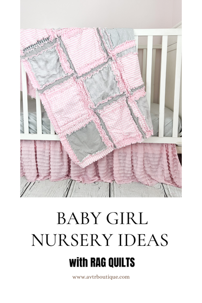 Baby Girl Nursery Ideas with Rag Quilts