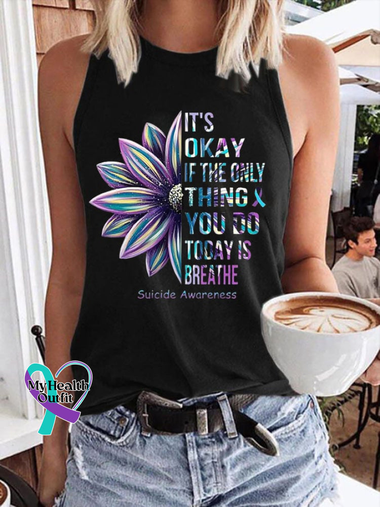 Women'S It's Okay If The only Thing You Do today is Breathe Print Classic Vest