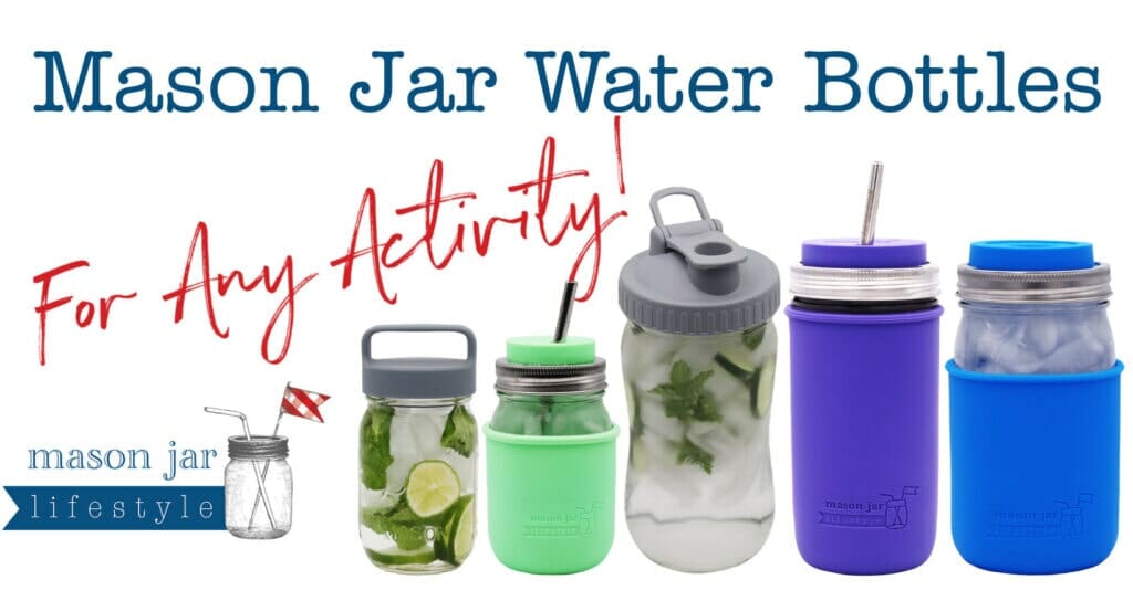 Mason Jar Water Bottles for Any Activity home work office gym car commute on the go traveling kids and adults