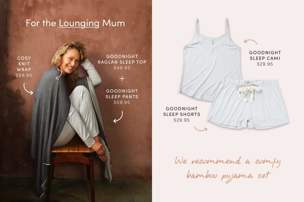 For the Lounging Mum