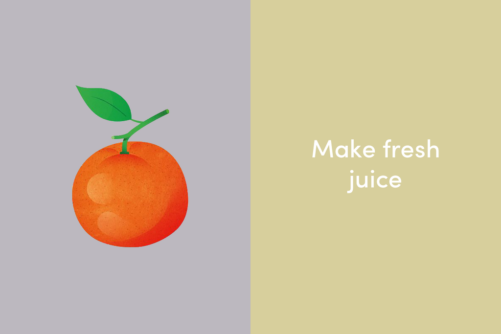 Make fresh juice