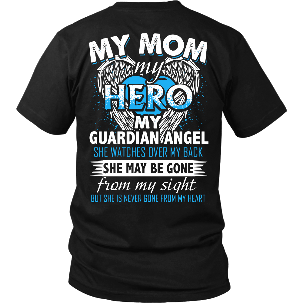 my mom is my guardian angel shirt