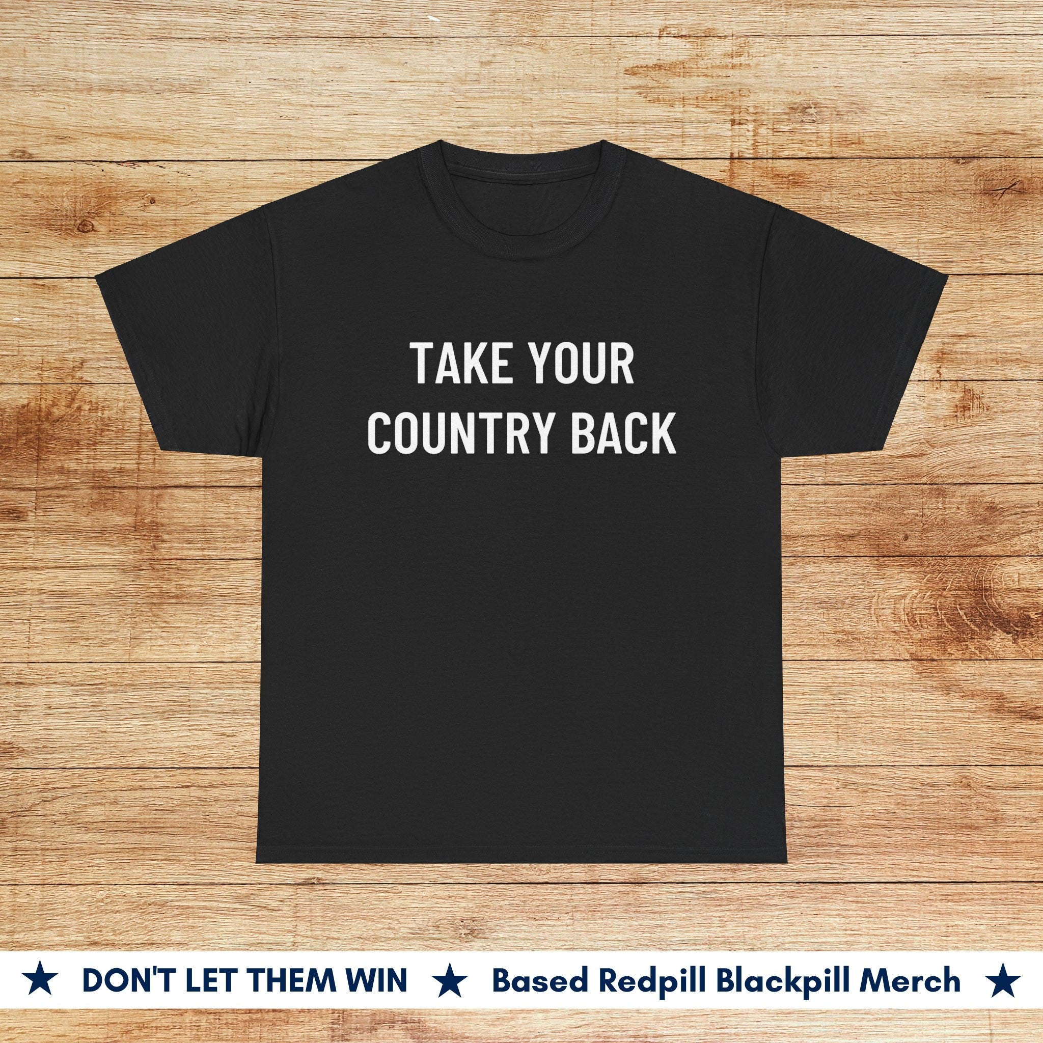 Take Your Country Back