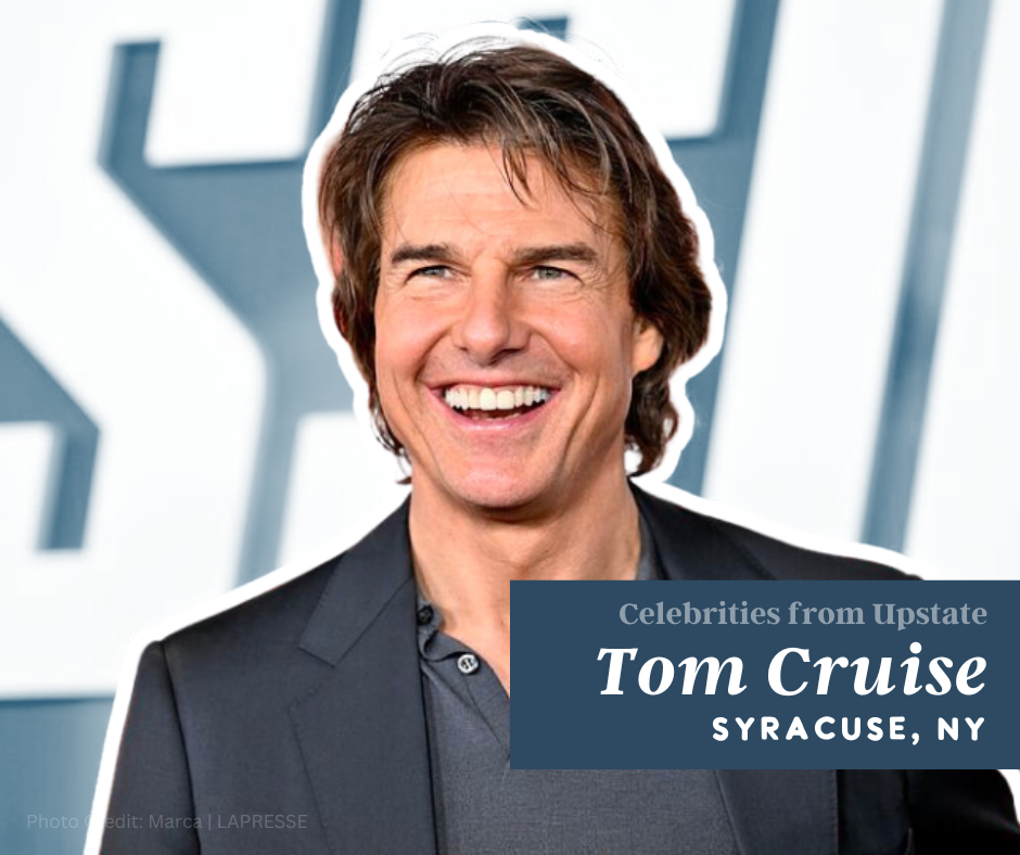 Upstate Celebrities | Tom Cruise