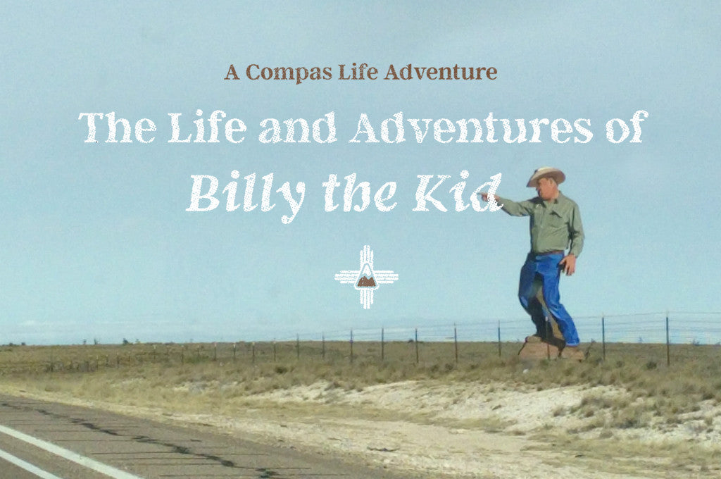 Compas Life Billy the Kid Adventur eBlog