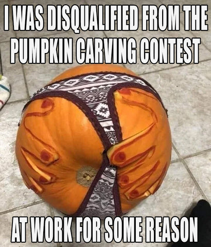 I was disqualified from the pumpkin carving contest for some reason