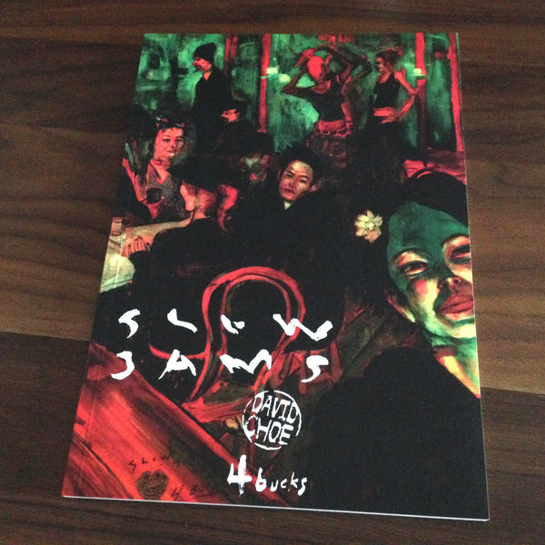 David Choe Slow Jams Comic Book Zine