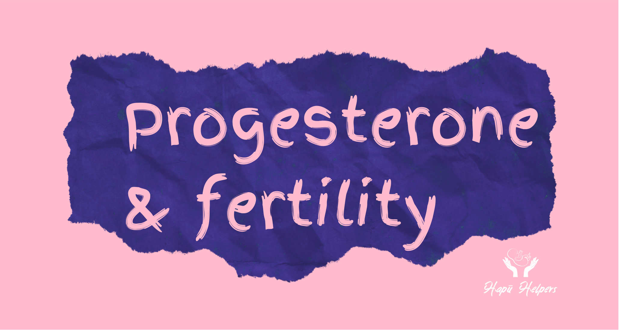 Progesterone and Fertility