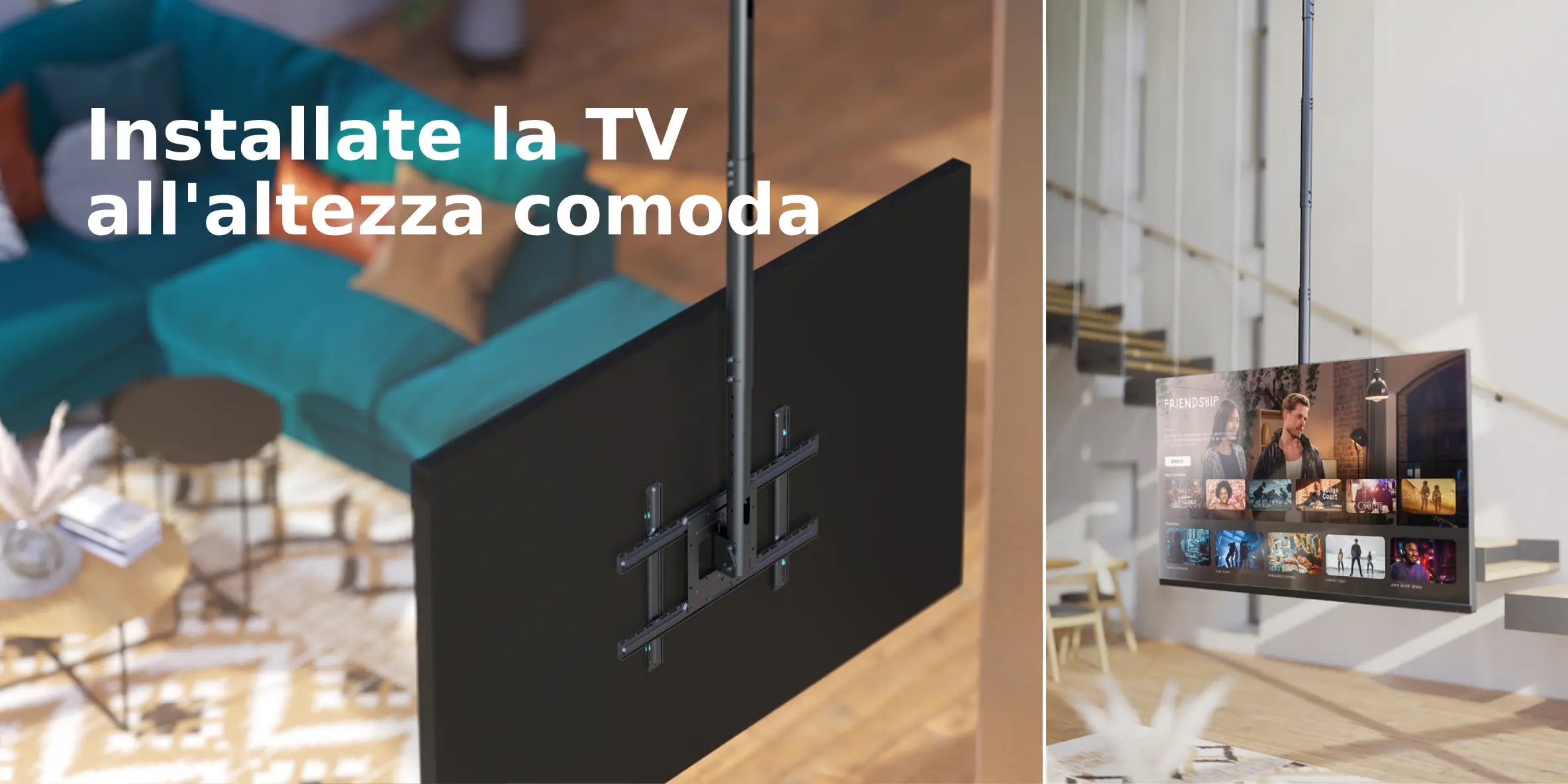 Installate la TV all'altezza comoda