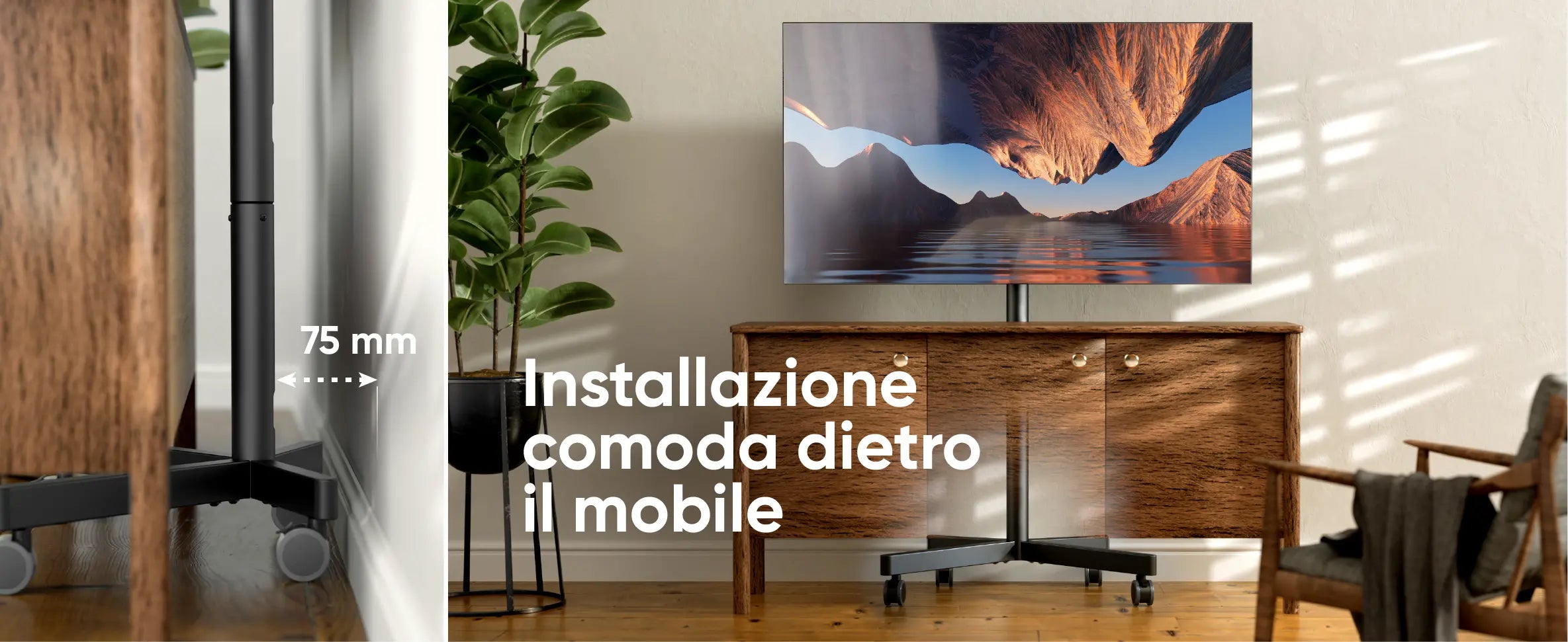 Installazione comoda dietro il mobile