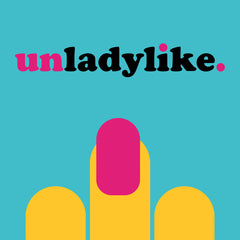 Unladylike, a body positive & feminist Podcast