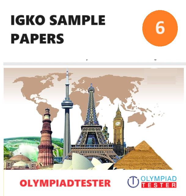 Class 6 IGKO Sample papers of Olympiadtester