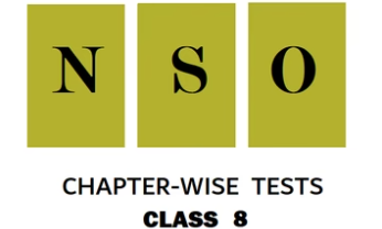 NSO Chapter-wise Practice Tests for Class 8