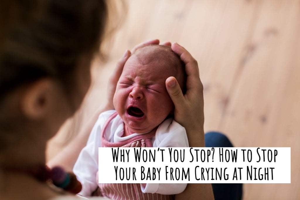 Why Won’t You Stop? How to Stop Your Baby From Crying at Night Hero Image