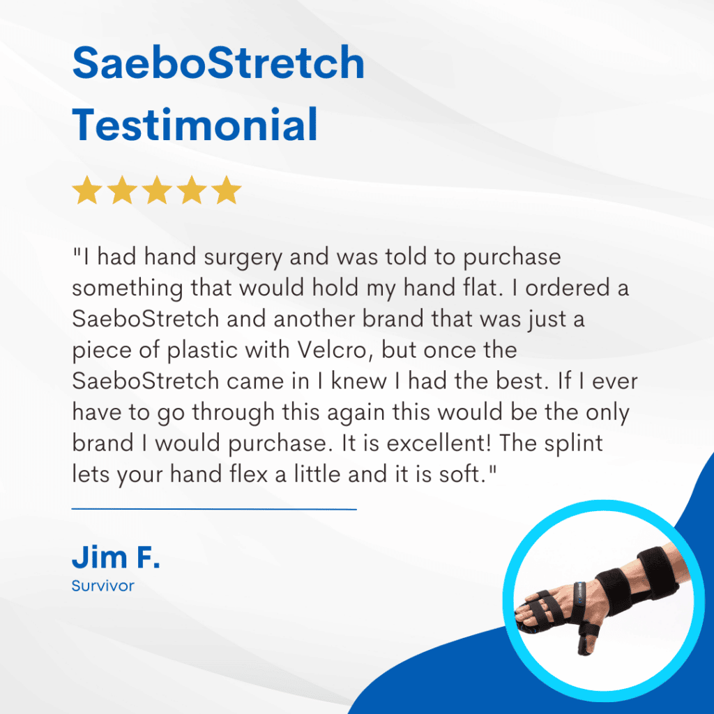 testimonial image of the SaeboStretch resting hand splint