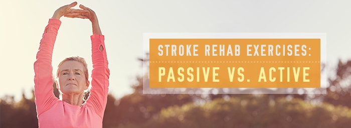 stroke-rehab-exercises-passive-vs-active-blog