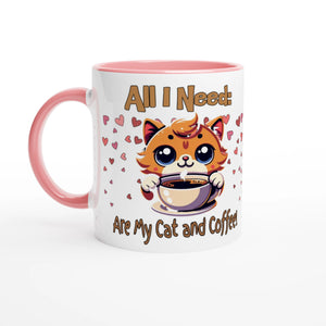 All I Need: Are My Cat White 11oz Ceramic Mug with Color Inside - Java Good Coffee