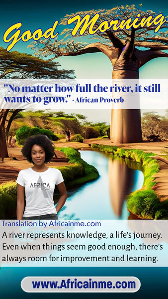 Good morning African Proverb