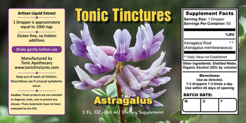 Tonic Tinctures Astragalus Liquid Extract Supplement Label