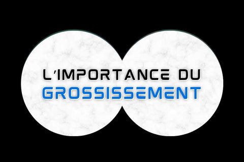 L'importance du grossissement pour des jumelles.