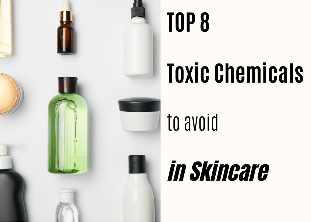 Top 8 Toxic Chemicals to Avoid in Skincare