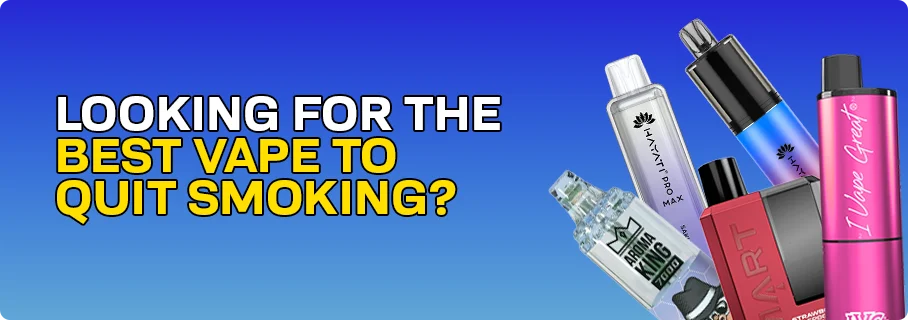 Best Vape to Quit Smoking
