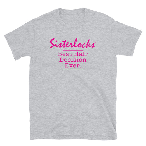 Sisterlocks "Best Hair Decision" - Softstyle T-Shirt (Grey)