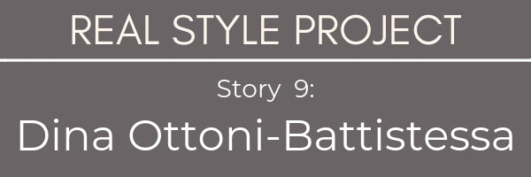 Real Style Project Dina Ottoni-Battistessa