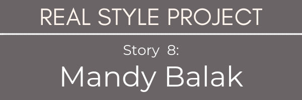 Real Style Project Mandy Balak Style Story