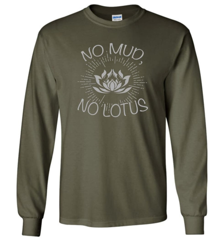 Buddha Shirt No Mud No Lotus Shirt For Buddhist Long Sleeve T Shirt Teestore Pro