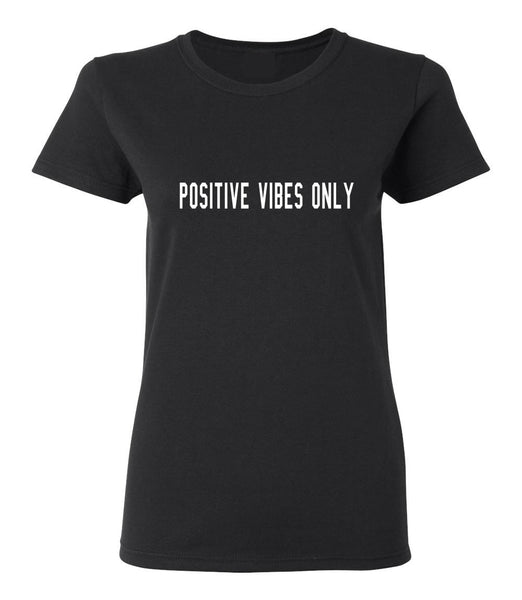 Positive Vibes T-shirt – FashionIsGreat