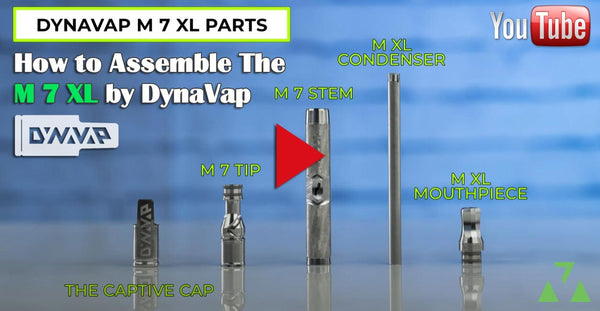 How to Assemble The M 7 XL by DynaVap