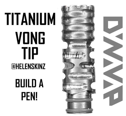 DynaVap VonG 2021 Titanium Tips NZ