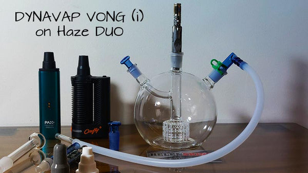 DynaVap VonG (i) on Haze DUO Water Bong NZ