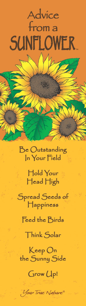 Advice from a Sunflower Laminated Bookmark – Your True 