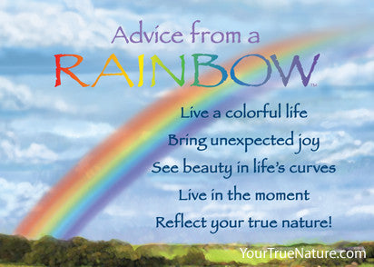 Advice from a Rainbow Jumbo Magnet – Your True Nature Inc