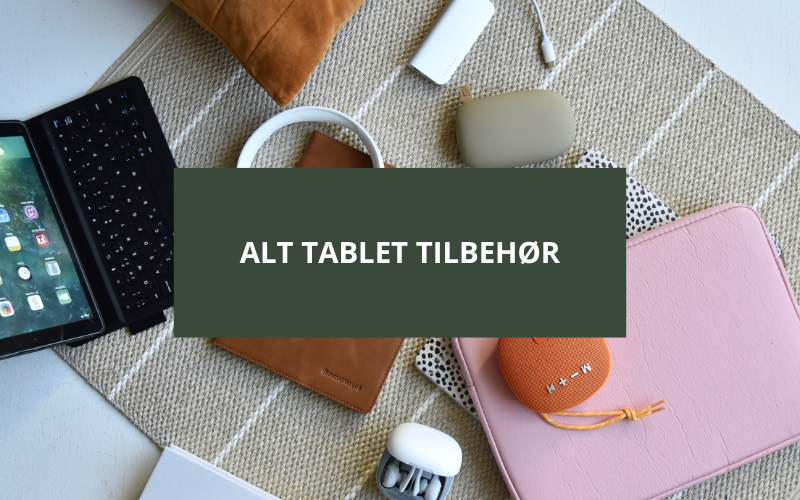 link knap til alt tablettilbehør på TABLETCOVERS.DK