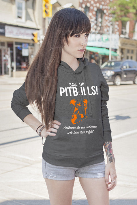 Save the Pitbulls Euthanize the Men and Women who Train Them to Fight (Women)