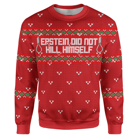 Paging Mr Clinton Killed Epstein :) lol  Epstein_Didn_t_Kill_Himself_Chirstmas_Sweater1_large