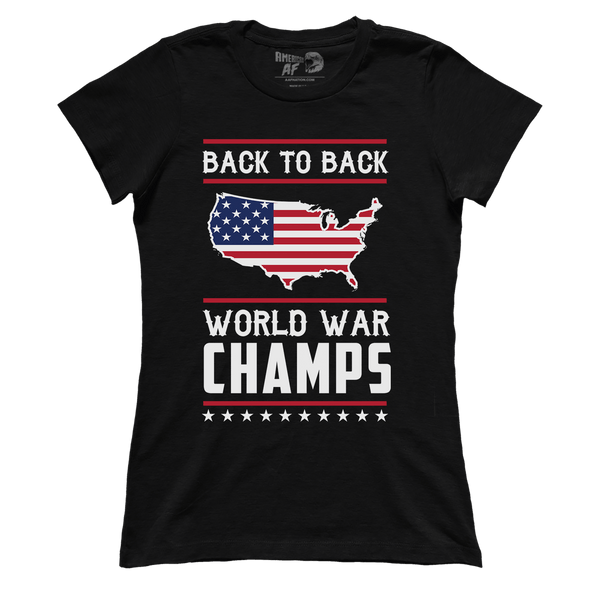 Back To Back World War Champs Ladies American Af f Nation