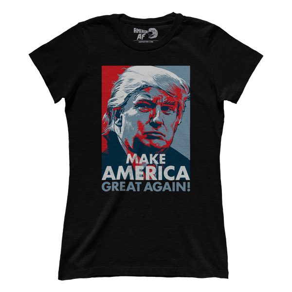 Make America Great Again (Ladies) | American AF - AAF Nation
