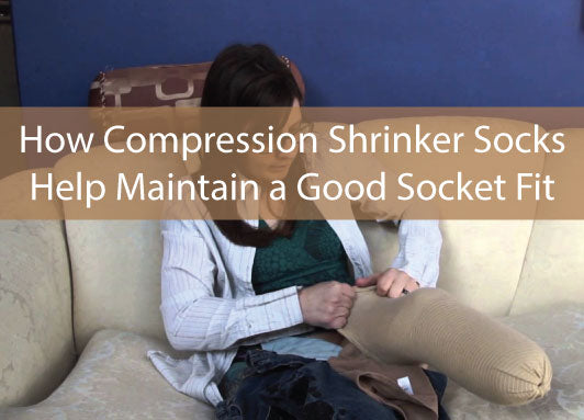 How Compression Shrinker Socks Help Maintain Socket Fit | Amputee Store