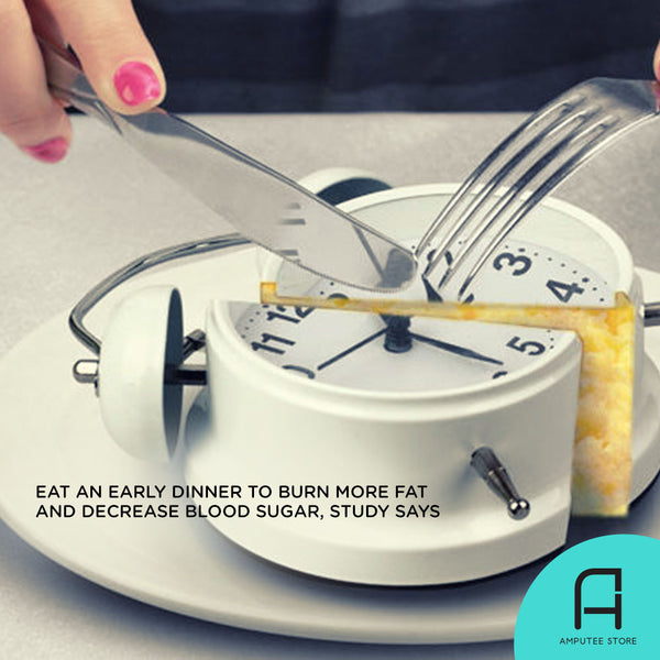 A study indicates you burn more fat and decrease blood sugar when you eat an early dinner.
