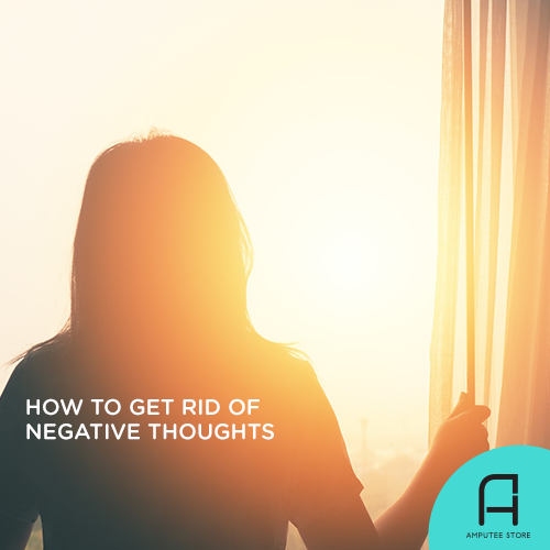 Tips on how to rid yourself of negative thoughts.