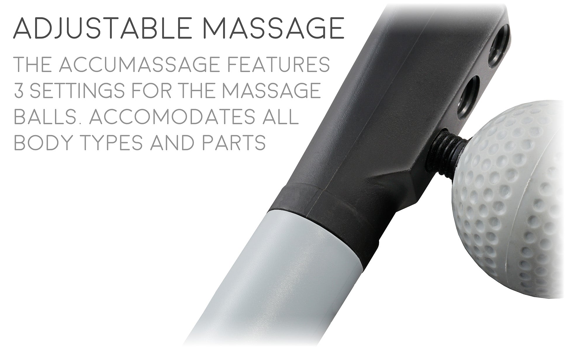 Adjustable Massage