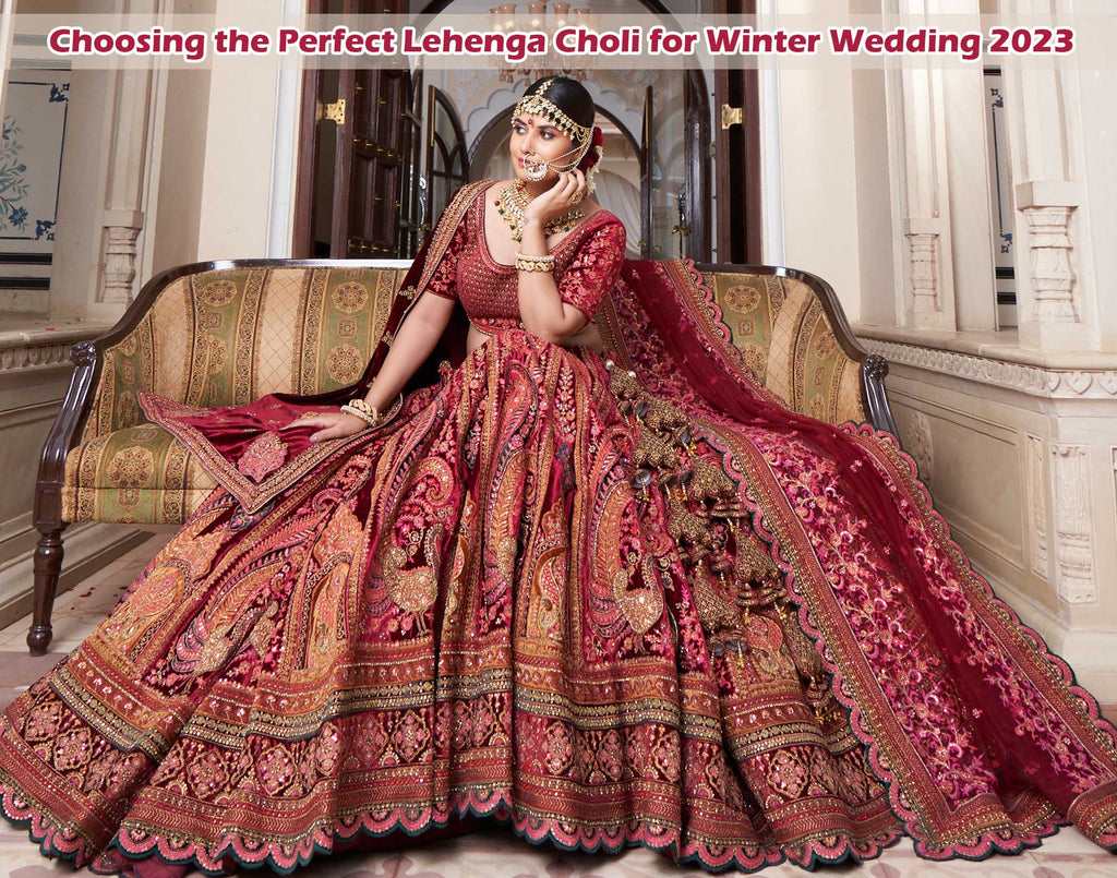 Lehenga Choli for Winter Wedding