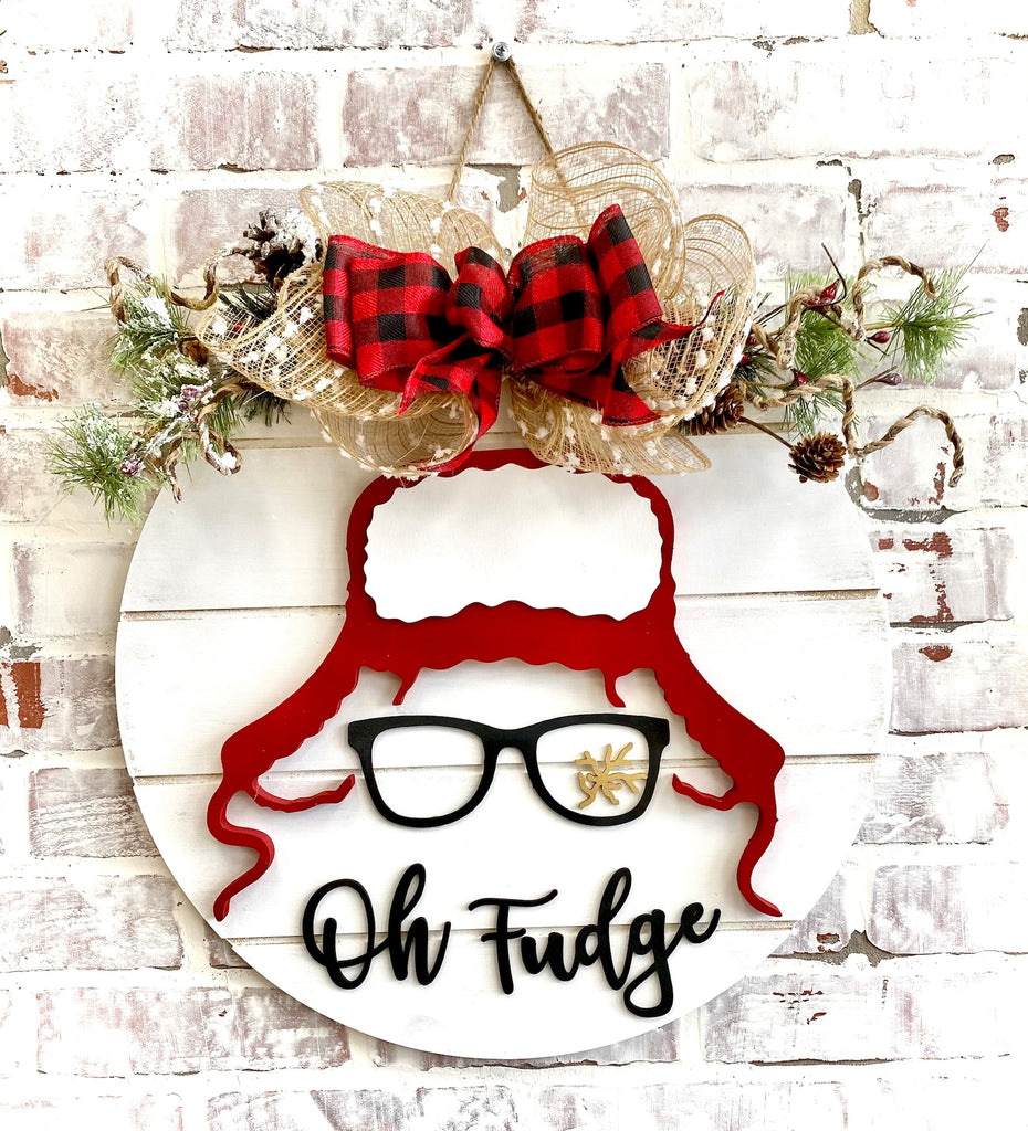 Oh Fudge Door Hanger - Funny Christmas Door Hanger - Ralphie Door Hanger